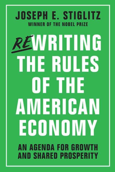Rewriting the Rules of the American Economy: An Agenda for Growth and Shared Prosperity cover