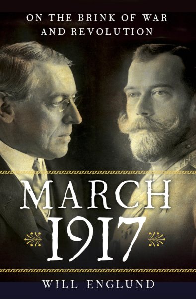 March 1917: On the Brink of War and Revolution cover
