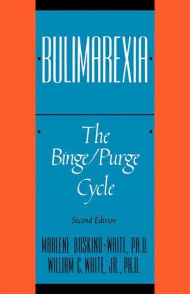 Bulimarexia: The Binge/Purge Cycle cover
