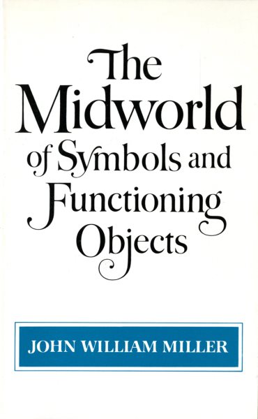 The Midworld Of Symbols And Functioning Objects cover