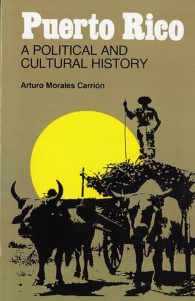 Puerto Rico a Political and Cultural History cover