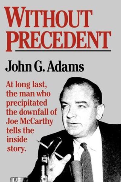 Without Precedent: The Story of the Death of McCarthyism cover