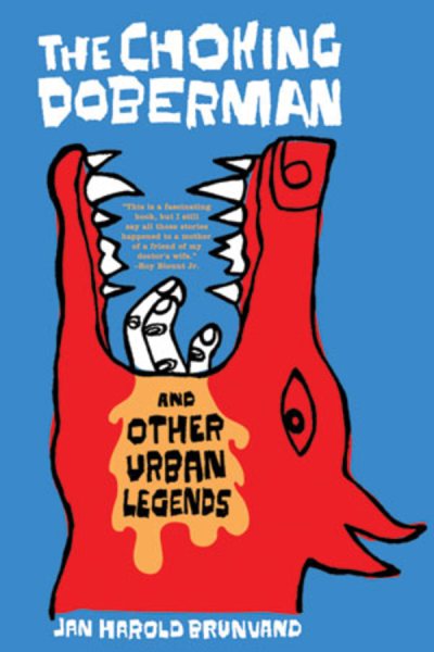 The Choking Doberman: And Other Urban Legends cover