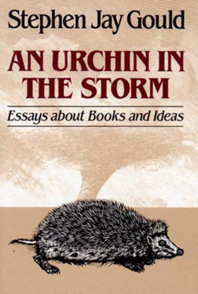 An Urchin in the Storm: Essays About Books and Ideas cover