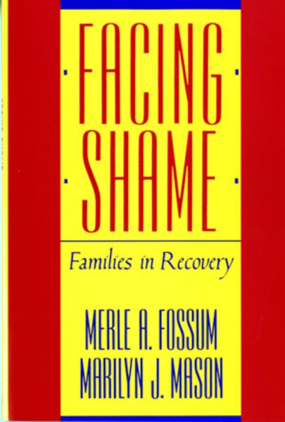 Facing Shame: Families in Recovery cover