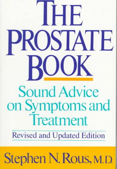 The Prostate Book: Sound Advice on Symptoms and Treatment cover