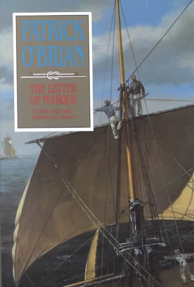The Letter of Marque (Aubrey/Maturin Novels, 12) (Book 12) cover