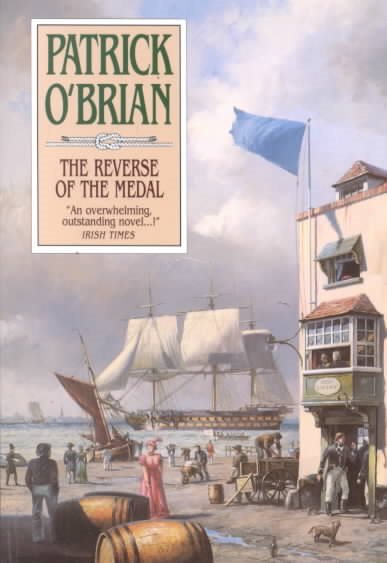 The Reverse of the Medal (Aubrey/Maturin Novels, 11) (Book 11) cover