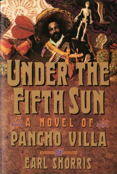 Under the Fifth Sun: A Novel of Pancho Villa cover