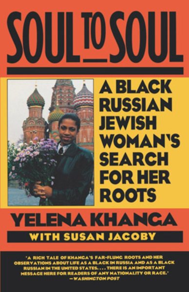 Soul to Soul: A Black Russian Jewish Woman's Search for Her Roots cover