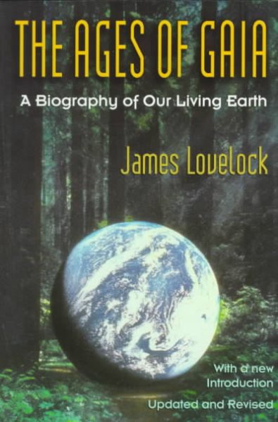 The Ages of Gaia: A Biography of Our Living Earth (Commonwealth Fund Book Program) cover