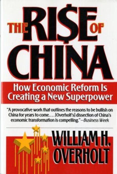 The Rise of China: How Economic Reform is Creating a New Superpower cover