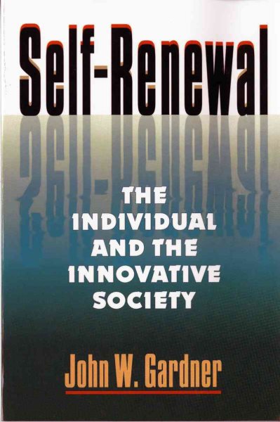 Self-Renewal: The Individual and the Innovative Society cover