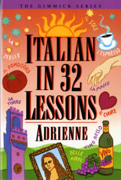 Italian in 32 Lessons (Gimmick Series)