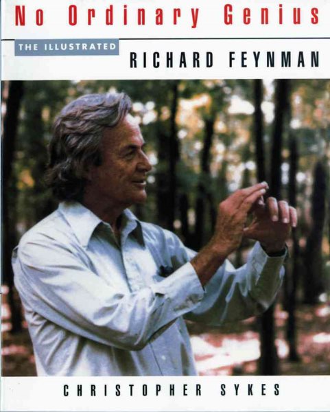 No Ordinary Genius: The Illustrated Richard Feynman cover