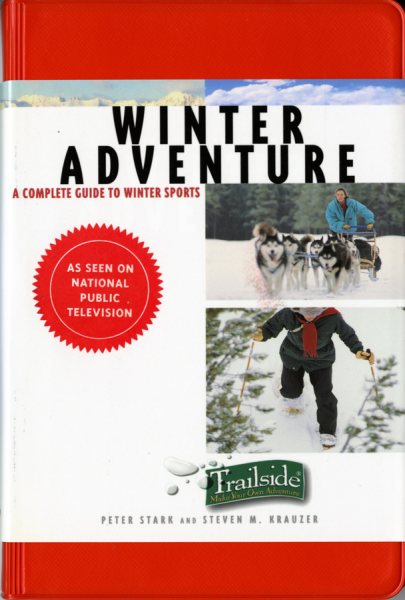 A Trailside Guide: Winter Adventure (Trailside Guides)