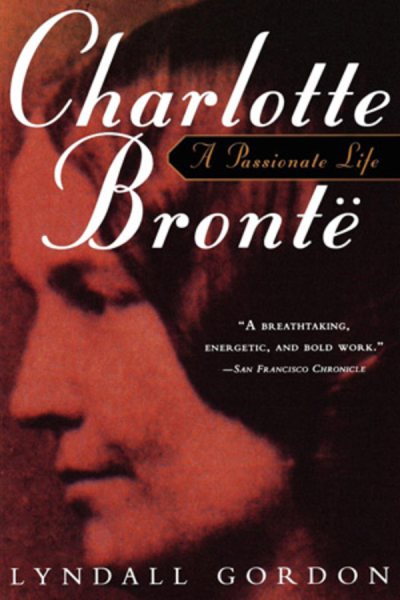 Charlotte Bronte: A Passionate Life cover
