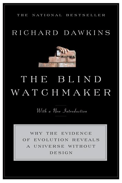 The Blind Watchmaker: Why the Evidence of Evolution Reveals a Universe without Design cover