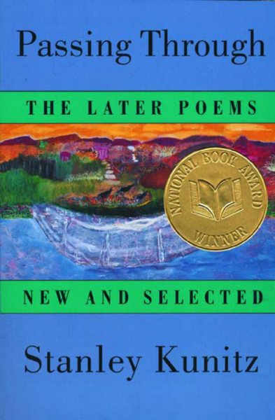 Passing Through: The Later Poems, New and Selected cover