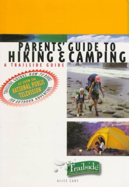 A Trailside Guide: Parents' Guide to Hiking and Camping (Trailside Guides) cover