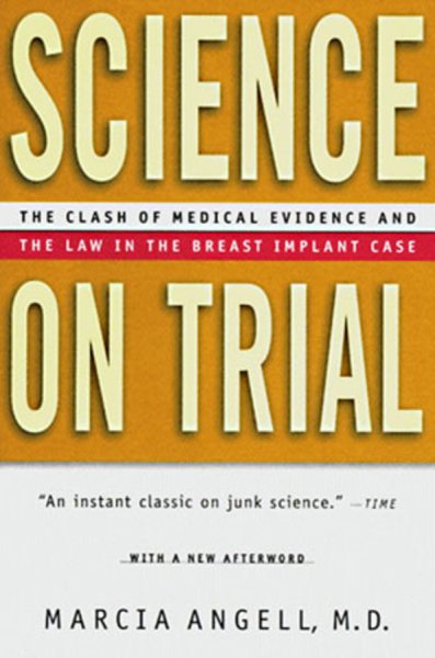 Science on Trial: The Clash of Medical Evidence and the Law in the Breast Implant Case cover