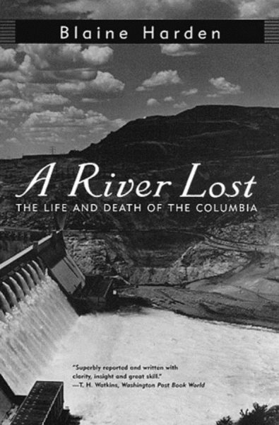 A River Lost: The Life and Death of the Columbia cover
