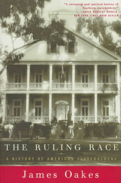 The Ruling Race: A History of American Slaveholders cover