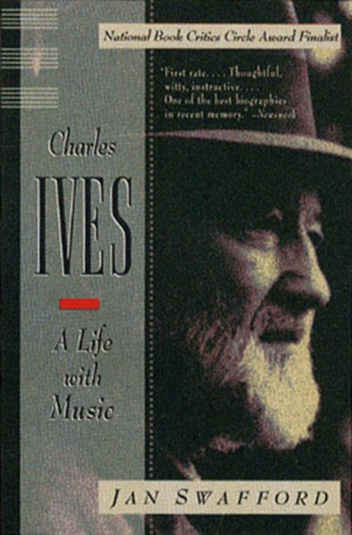 Charles Ives: A Life with Music cover