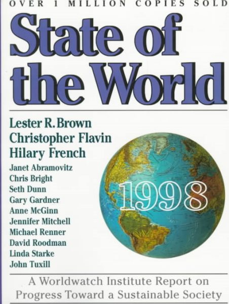 State of the World 1998: A Worldwatch Institute Report on Progress Toward a Sustainable Society cover