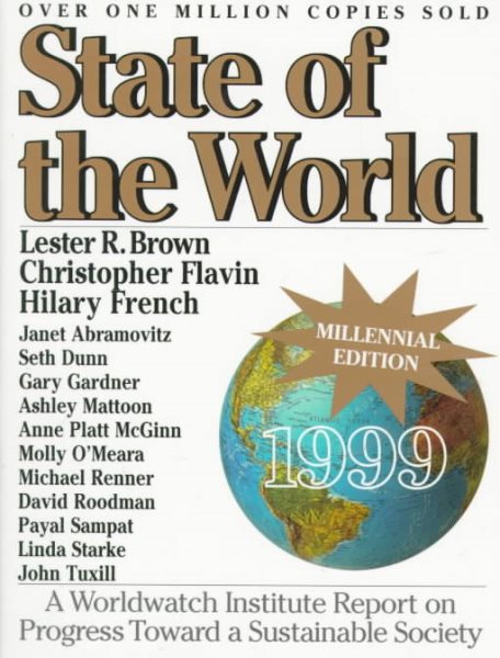 State of the World 1999: A Worldwatch Institute Report on Progress Toward a Sustainable Society cover