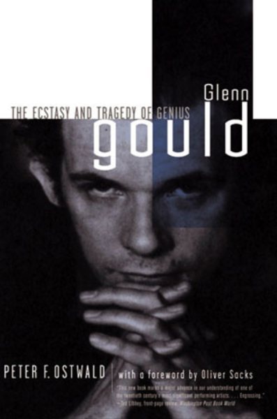 Glenn Gould: The Ecstasy and Tragedy of Genius cover