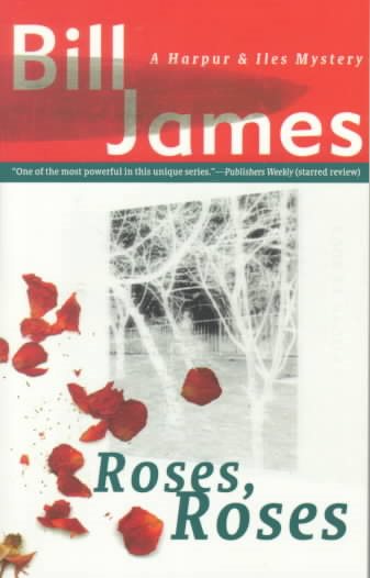 Roses, Roses (Vol. Book 10) (Harpur & Iles Mysteries) cover