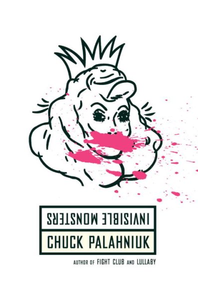 Invisible Monsters: A Novel cover