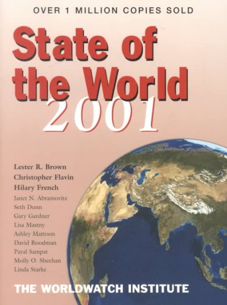 State of the World 2001: A Worldwatch Institute Report on Progress Toward a Sustainable Society cover