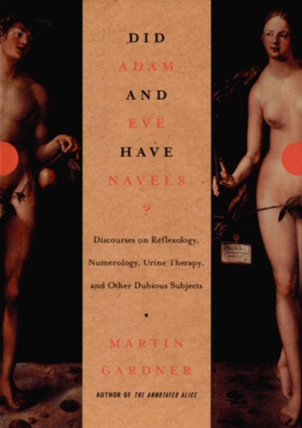 Did Adam and Eve Have Navels?: Debunking Pseudoscience cover