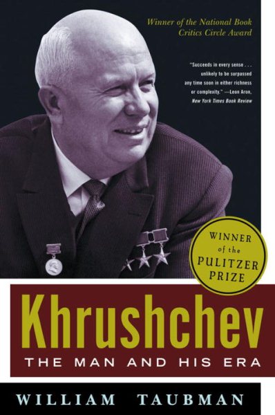 Khrushchev: The Man and His Era cover