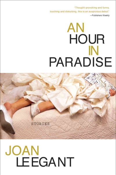 An Hour in Paradise: Stories
