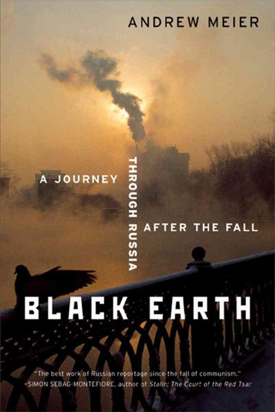 Black Earth: A Journey Through Russia After the Fall cover