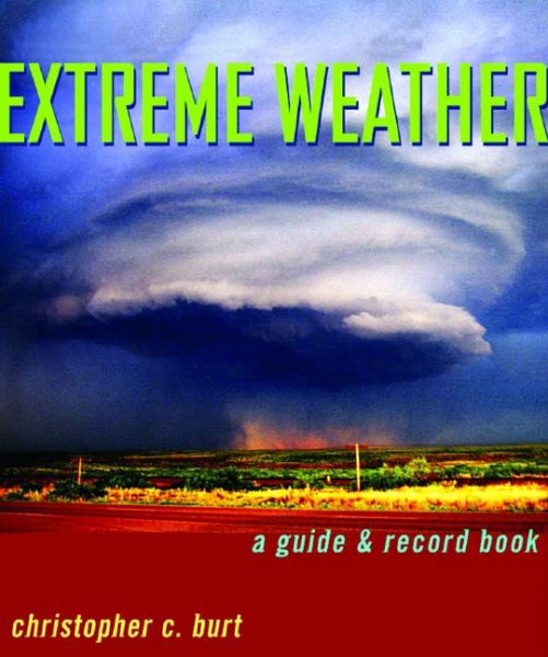 Extreme Weather: A Guide & Record Book cover