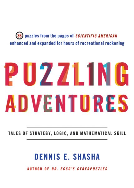 Puzzling Adventures: Tales of Strategy, Logic, and Mathematical Skill cover
