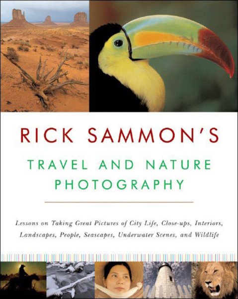 Rick Sammon's Travel and Nature Photography cover