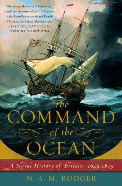 The Command of the Ocean: A Naval History of Britain, 1649­-1815 cover