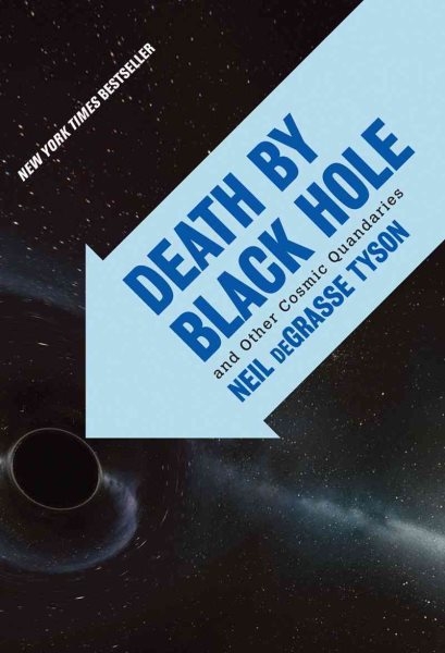 Death by Black Hole: And Other Cosmic Quandaries cover