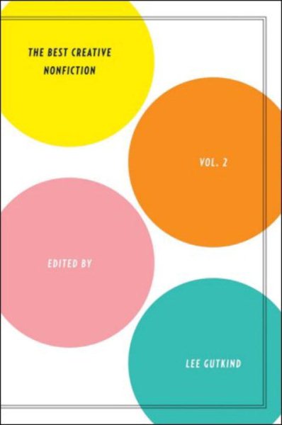 The Best Creative Nonfiction, Vol. 2 cover