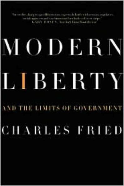 Modern Liberty: And the Limits of Government (Issues of Our Time) cover