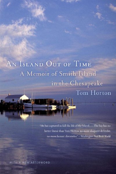 An Island Out of Time: A Memoir of Smith Island in the Chesapeake cover