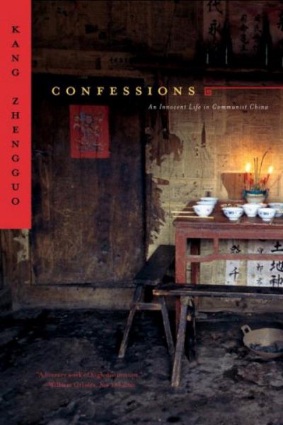 Confessions: An Innocent Life in Communist China cover