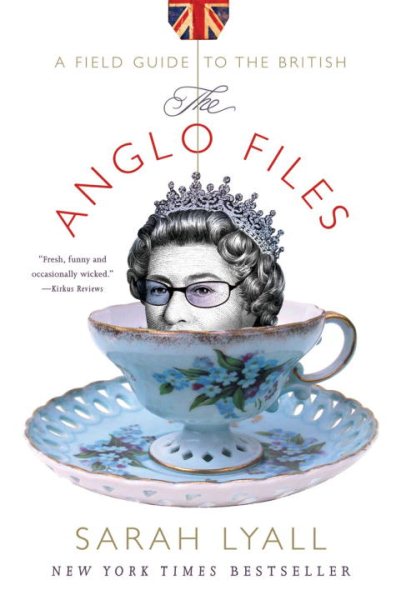 The Anglo Files: A Field Guide to the British cover