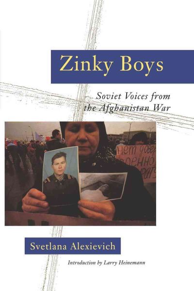 Zinky Boys: Soviet Voices from the Afghanistan War cover