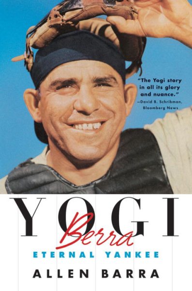 Yogi Berra: Eternal Yankee cover